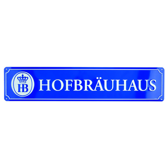 Hofbräuhaus München Metal Sign "Straßenschild"